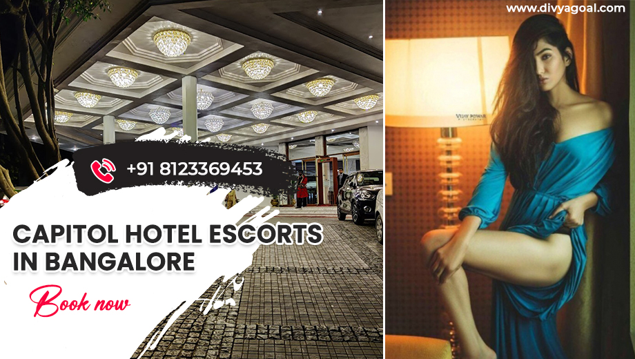 capitol Bangalore escorts