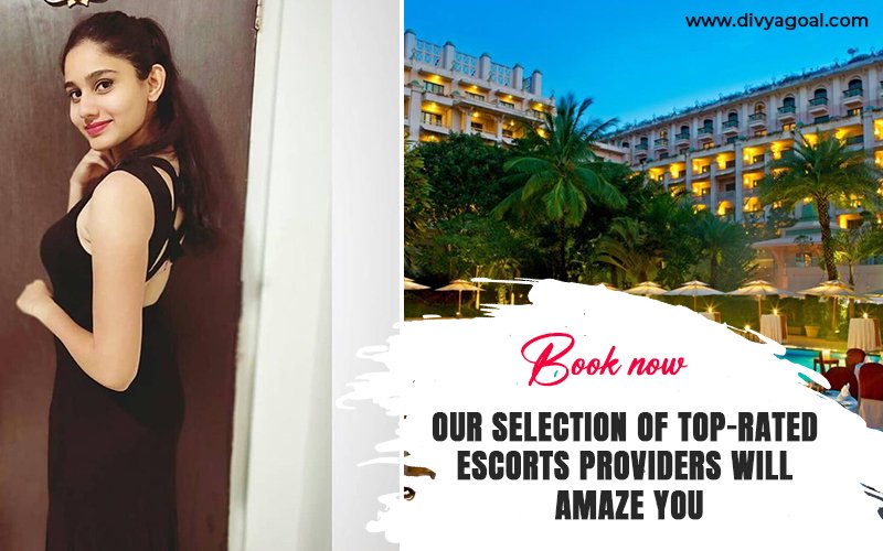 escorts service in The Leela Palace