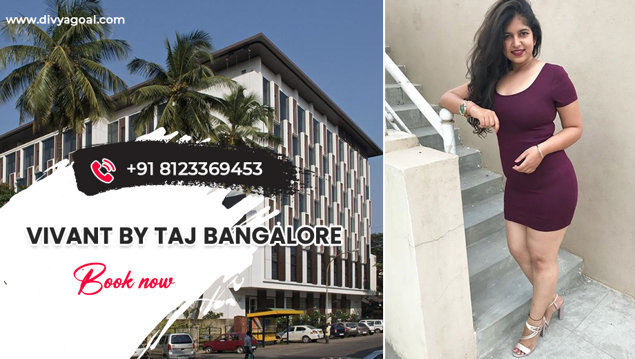 Vivanta by Taj Bangalore escorts